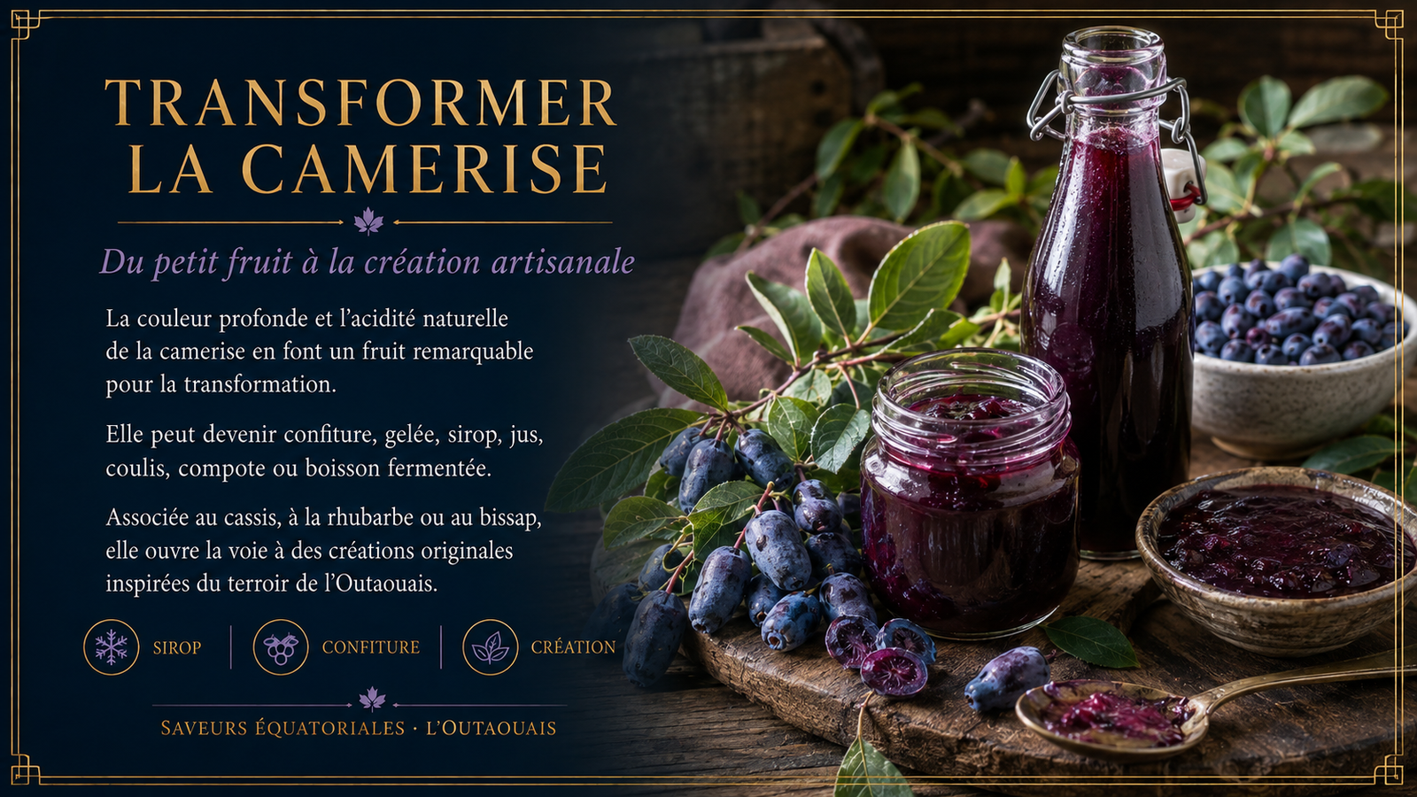 Transformer la camérise en sirop, confiture et créations artisanales